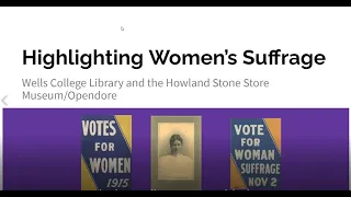 Keeping Up with the Collections Highlighting Women's Suffrage