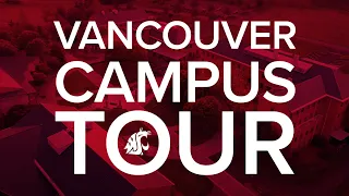 Campus Tour 2020 - Washington State University Vancouver - Vancouver, WA