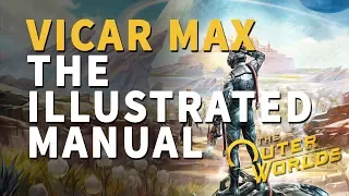 How to get Vicar Max Follower The Outer Worlds The Illustrated Manual