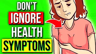 14 Common Health Symptoms Women Often IGNORE But SHOULD NOT!