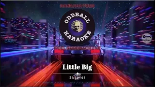 Little Big - Skibidi (karaoke instrumental lyrics) - RAFM Oddball Karaoke