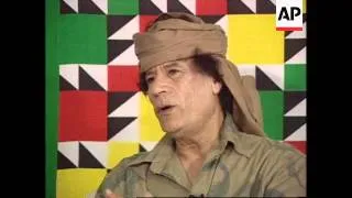 LIBYA: COLONEL MOAMMAR GADHAFI INTERVIEW