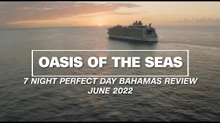 Oasis of the Seas Review June 2022