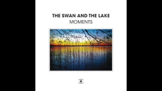 The Swan And The Lake - Waiting For Spring