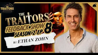 Traitors US | Season 2 Ep 8 Feedback Show w/ Ethan Zohn