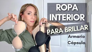 ROPA INTERIOR PARA BRILLAR / ARMARIO CÁPSULA