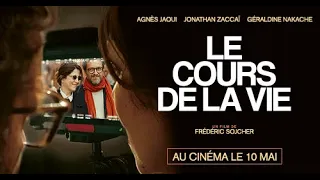 LE COURS DE LA VIE  - Bande Annonce