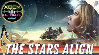 XUP: Xbox Ultimate Podcast Episode 125 | The Stars Align