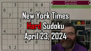 NYT Hard Sudoku Walkthrough | April 23 2024