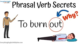 To Burn Out: Phrasal Verbs in English Conversation #phrasalverbs