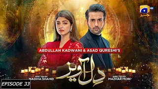 Dil Awaiz Episode 33 - [Eng Sub] - Kinza Hashmi - Affan Waheed - 3rd June 2022