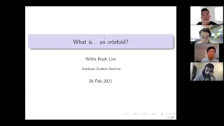 Willie Rush Lim - "What Is... An Orbifold?"