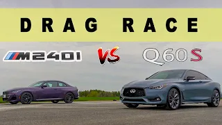 2022 BMW M240i XDrive vs Infiniti Q60 RedSport, easy prediction?Maybe!  Drag and roll race.