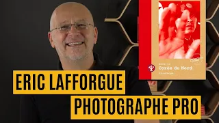 [Interview] Eric Lafforgue, vivre de la photographie (Partie 2)