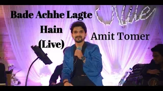 Bade Achhe Lagte Hain | Amit Tomer | Live | Radisson Blu,Chennai | Dhwani Band