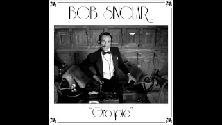 Bob Sinclar  - 'Groupie' (Extended Dub)
