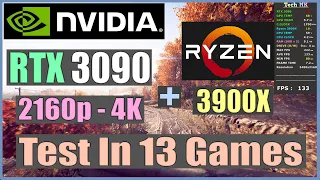 Test In 13 Games | RTX 3090 + Ryzen 3900X | High Settings  2160p 4K | Tech MK