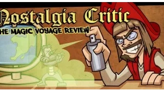 Nostalgia Critic #159 - The Magic Voyage (rus sub)