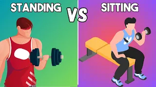 Standing vs Seated exercises - which one is better?