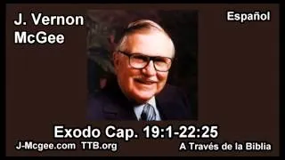 02 Exodo 19:1-22:25 - J Vernon Mcgee - a Traves de la Biblia