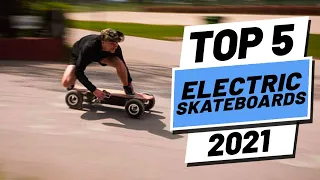 Top 5 Best Electric Skateboards of (2021)