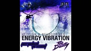 Broken Records 022 Hedflux & Neurodriver - Energy Vibration (Too Dusty remix)