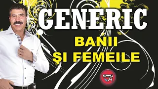 MUZICA DE PETRECERE - GENERIC - BANII SI FEMEILE