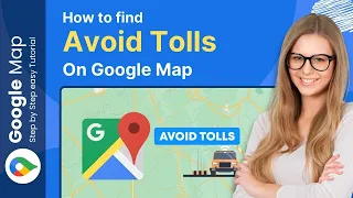 🌟 How to Avoid Tolls on Google Maps 2024: Quick Guide