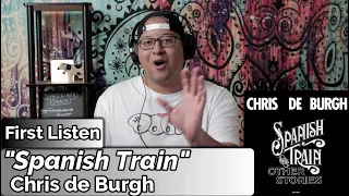 Chris De Burgh- Spanish Train (First Listen)