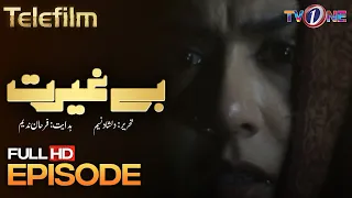 Telefilm Beghairat |  Full Episode | Beghairat Telefilm | Imran Ashraf | Mansha Pasha #TVONETelefilm