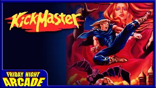 Kickmaster - The Awesome NES Adventure You Missed | Friday Night Arcade