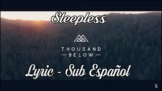 Thousand Below | Sleepless | Lyric/Sub. Español