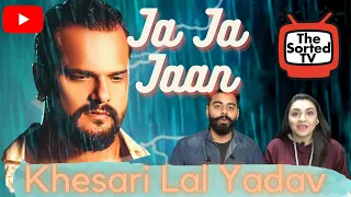 Khesari Lal Yadav | जा जा जान भुला जइह l Ja Ja Jaan || Delhi Couple Reactions