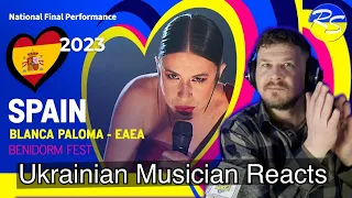 🇪🇸 SPAIN | EUROVISION 2023 | REACTION TO SONG | BLANCA PALOMA “EAEA”