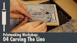 Linocut Printmaking Tutorial 04: Carving The Block