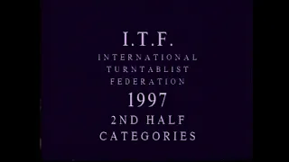 1997 I.T.F. Tape #4 2nd Half Categories (Beat Juggling, Scratching & Team / DJ Band)