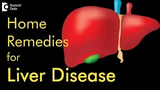 Powerful Natural Home Remedies for Liver Disease - Dr. Prashanth S Acharya