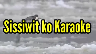 Sissiwit Karaoke/Instrumental Lyrics-Kalinga Song (Igorot Song)