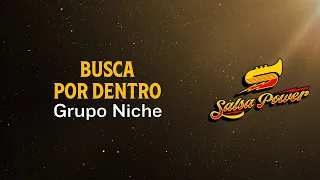 Busca Por Dentro, Grupo Niche, Video Letra - Salsa Power