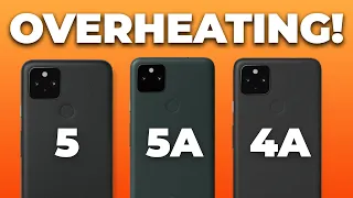 ALL of the Pixel 5G Phones are OVERHEATING Right Now!