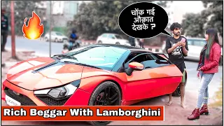 Rich Beggar With Lamborghini Prank On Girl 😍 | Corrupt Tuber |