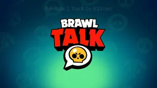 Background Music Brawl Talk Track 2 *unofficial*
