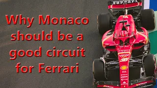 Ferrari optimizes hybrid, rear balance is solid and why Monaco should suit SF-24 F1 characteristics