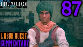 Lu'bor's New Role: Final Fantasy XVI Walkthrough Part 87 - The Undying & Lines In The Sand Quests