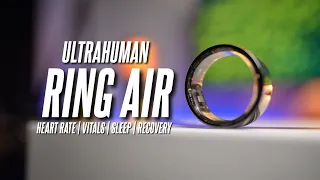 I Love It! The Future for Smart Wearables! Ultrahuman Ring Air Review!