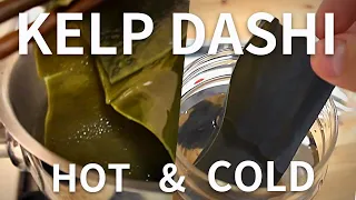 How to make kelp (kombu) dashi /Cold and Hot brew【Home Cooking Japanese Food】