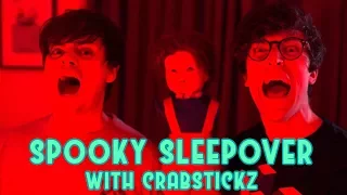 Spooky Sleepover with Crabstickz