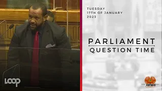 Parliament Question Time | Tuesday, 17th of January, 2023