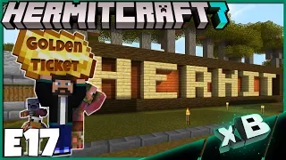 HermitCraft 7 | GOLDEN TICKET! [E17]