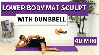 40 MIN LOWER BODY MAT WORKOUT // BARLATES Lower Body Mat Sculpt // with Dumbbell